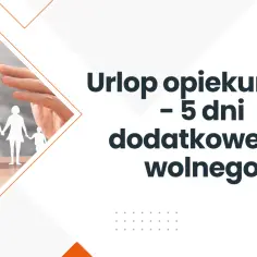 Ręce chroniące papierową rodzinę. Tytuł: Urlop opiekuńczy – 5 dni dodatkowego wolnego. RBH Biuro Rachunkowe.